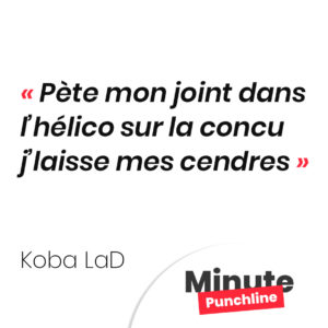 Pète mon joint dans l’hélico sur la concu j’laisse mes cendres
