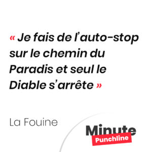 Je fais de l’auto-stop sur le chemin du Paradis et seul le Diable s’arrête