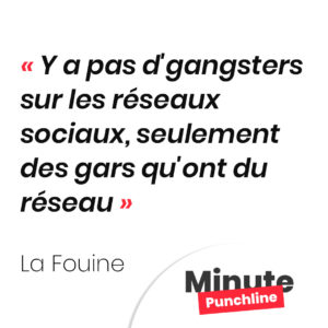 Y a pas d'gangsters sur les réseaux sociaux, seulement des gars qu'ont du réseau