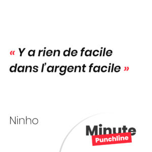 Y a rien de facile dans l’argent facile