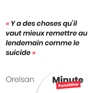 Y a des choses qu’il vaut mieux remettre au lendemain comme le suicide