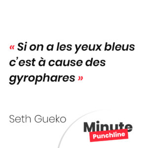 Si on a les yeux bleus c’est à cause des gyrophares