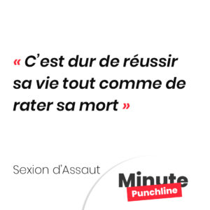 C’est dur de réussir sa vie tout comme de rater sa mort