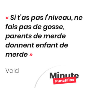 Si t’as pas l’niveau, ne fais pas de gosse, parents de merde donnent enfant de merde