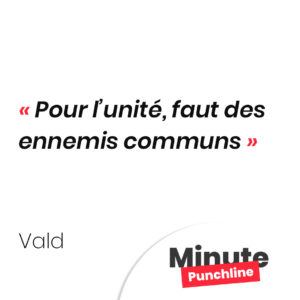 Pour l’unité, faut des ennemis communs