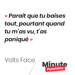 Parait que tu baises tout, pourtant quand tu m’as vu, t’as paniqué