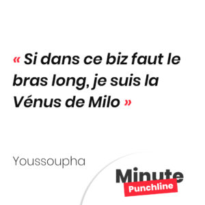 Si dans ce biz faut le bras long, je suis la Vénus de Milo
