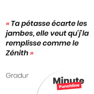 ta pétasse écarte les jambes, elle veut qu'j'la remplisse comme le Zénith