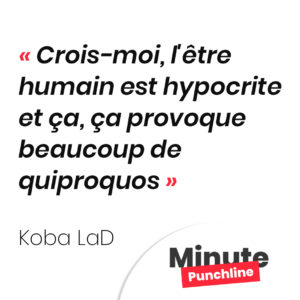 Crois-moi, l'être humain est hypocrite Et ça ça provoque beaucoup de quiproquos