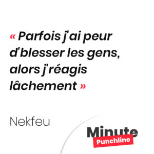 Parfois j'ai peur d'blesser les gens, alors j'réagis lâchement