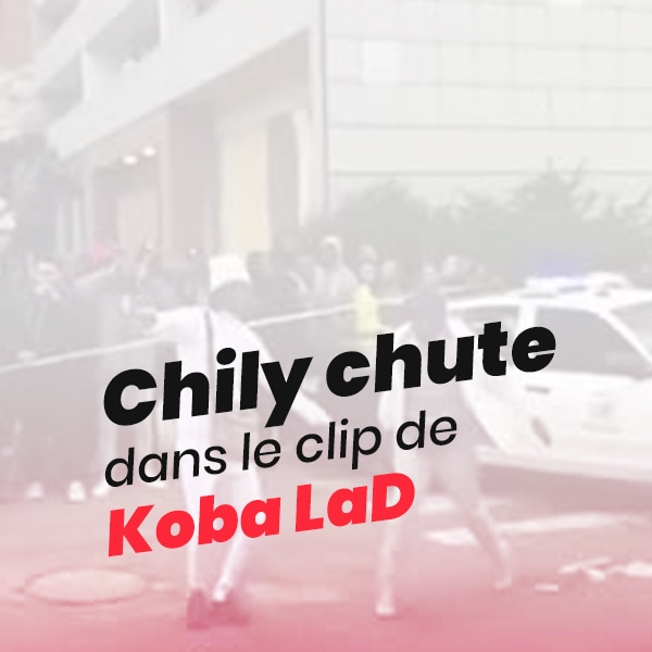 Chily Chute dans le clip de Koba LaD