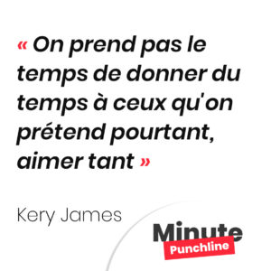 On prend pas le temps de donner du temps à ceux qu'on prétend pourtant, aimer tant