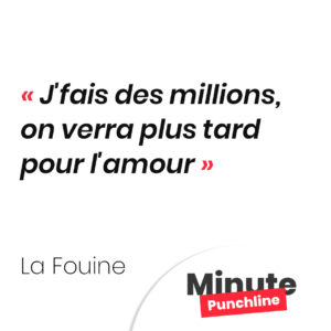 J'fais des millions, on verra plus tard pour l'amour