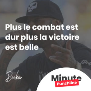 plus le combat est dur plus la victoire est belle