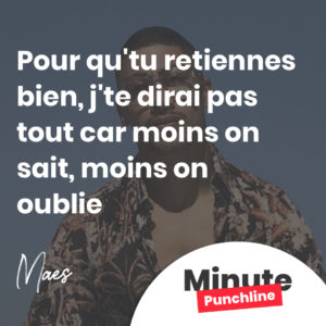 Pour qu'tu retiennes bien, j'te dirai pas tout car moins on sait, moins on oublie