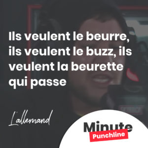 Ils veulent le beurre, ils veulent le buzz, ils veulent la beurette qui passe