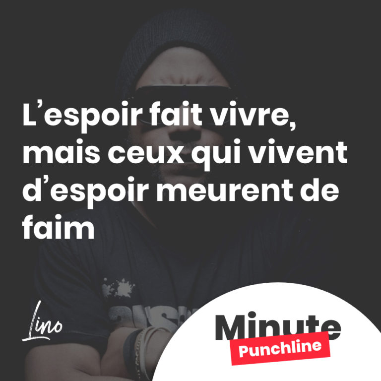 L’espoir fait vivre, mais ceux qui vivent d’espoir meurent de faim
