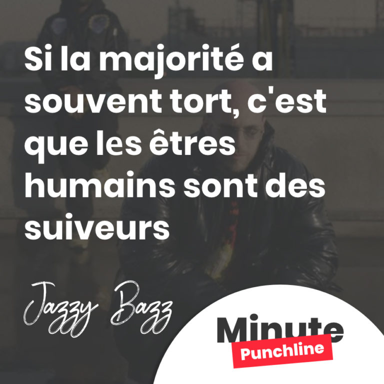 Si la majorité a souvent tort, c'est que lеs êtres humains sont des suiveurs