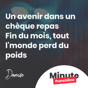 Un avenir dans un chèque repas Fin du mois, tout l'monde perd du poids