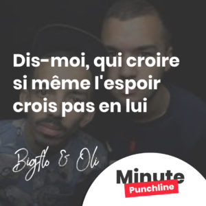 Dis-moi, qui croire si même l'espoir crois pas en lui
