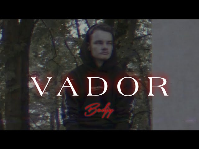 BODJY - VADOR