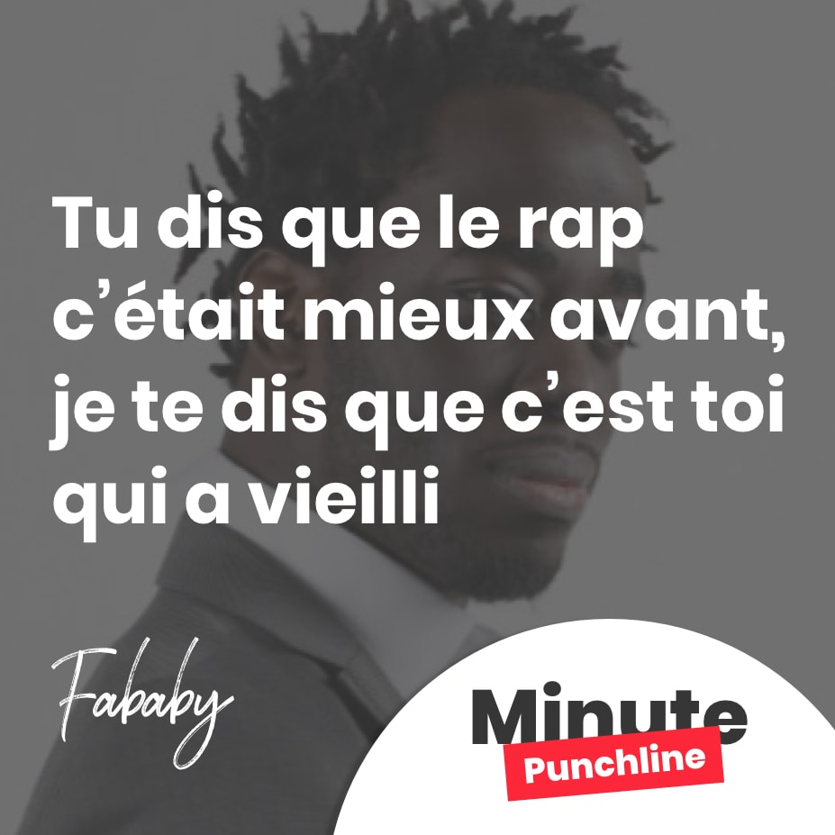 Tu dis que le rap c’était mieux avant, je te dis que c’est toi qui a vieilli