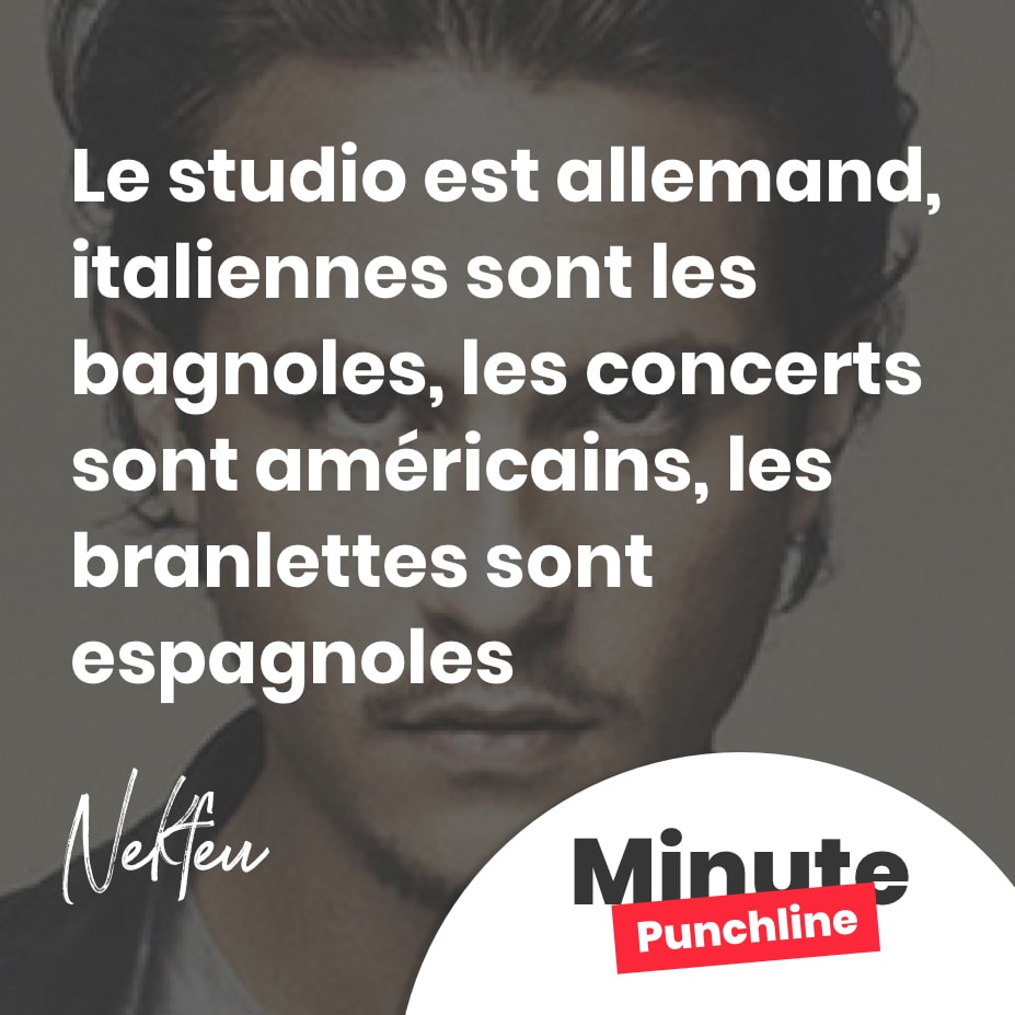 Le studio est allemand, italiennes sont les bagnoles, les concerts sont américains, les branlettes sont espagnoles