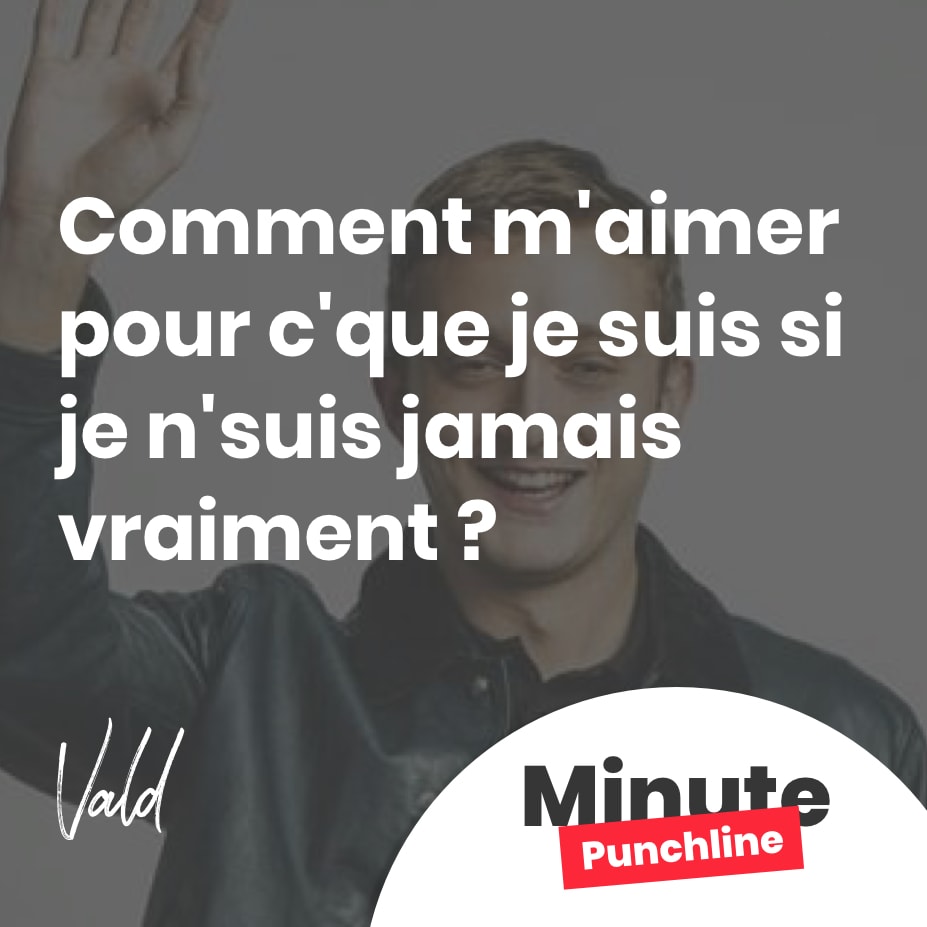 Comment m'aimer pour c'que je suis si je n'suis jamais vraiment ?