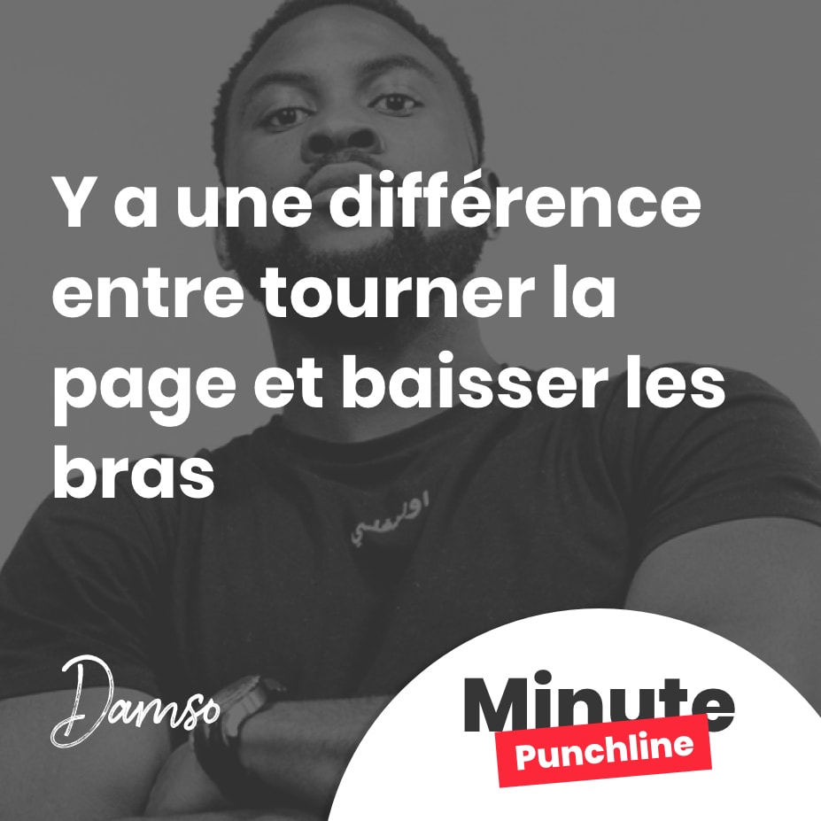 Y a une différence entre tourner la page et baisser les bras