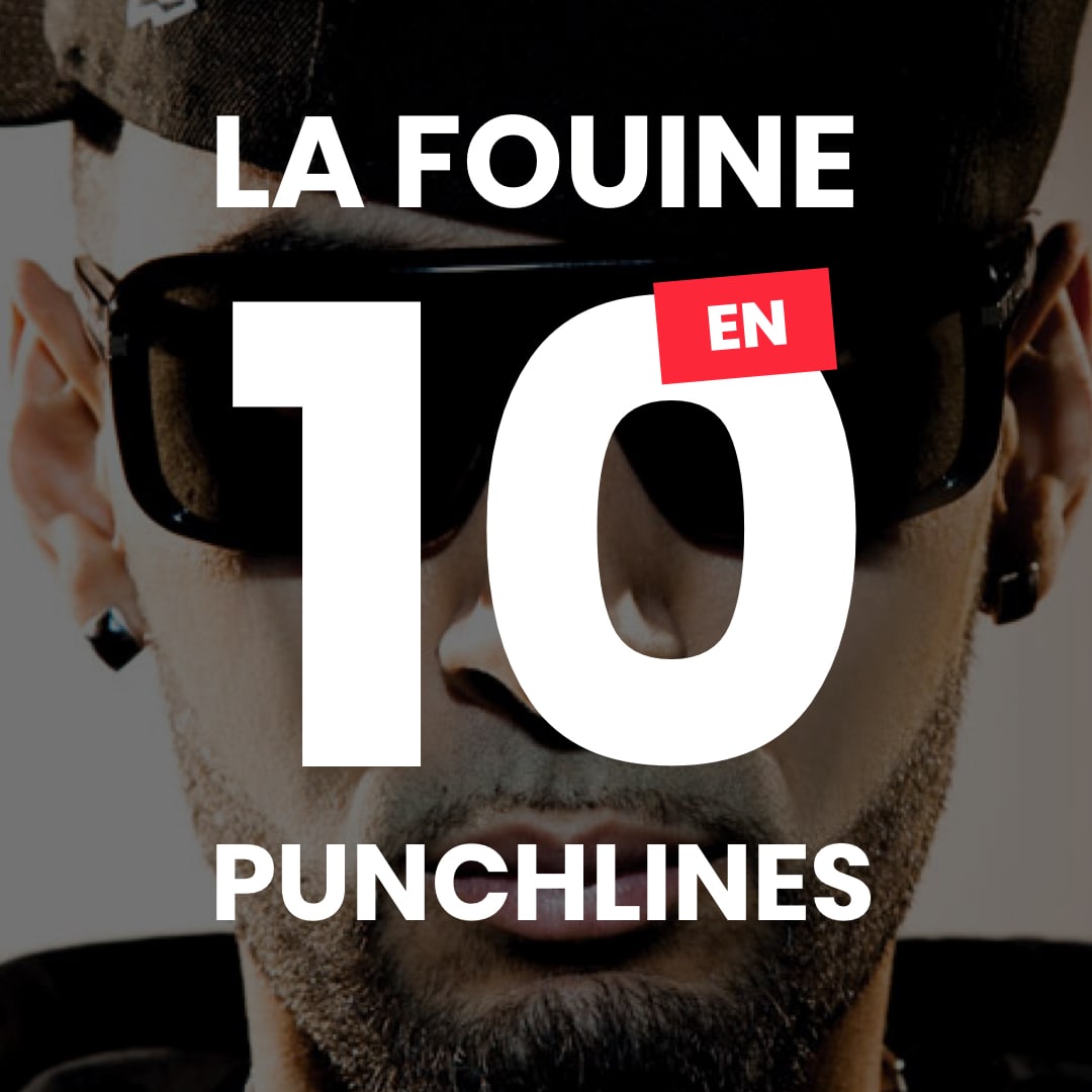 La Fouine en 10 Grosses Punchlines