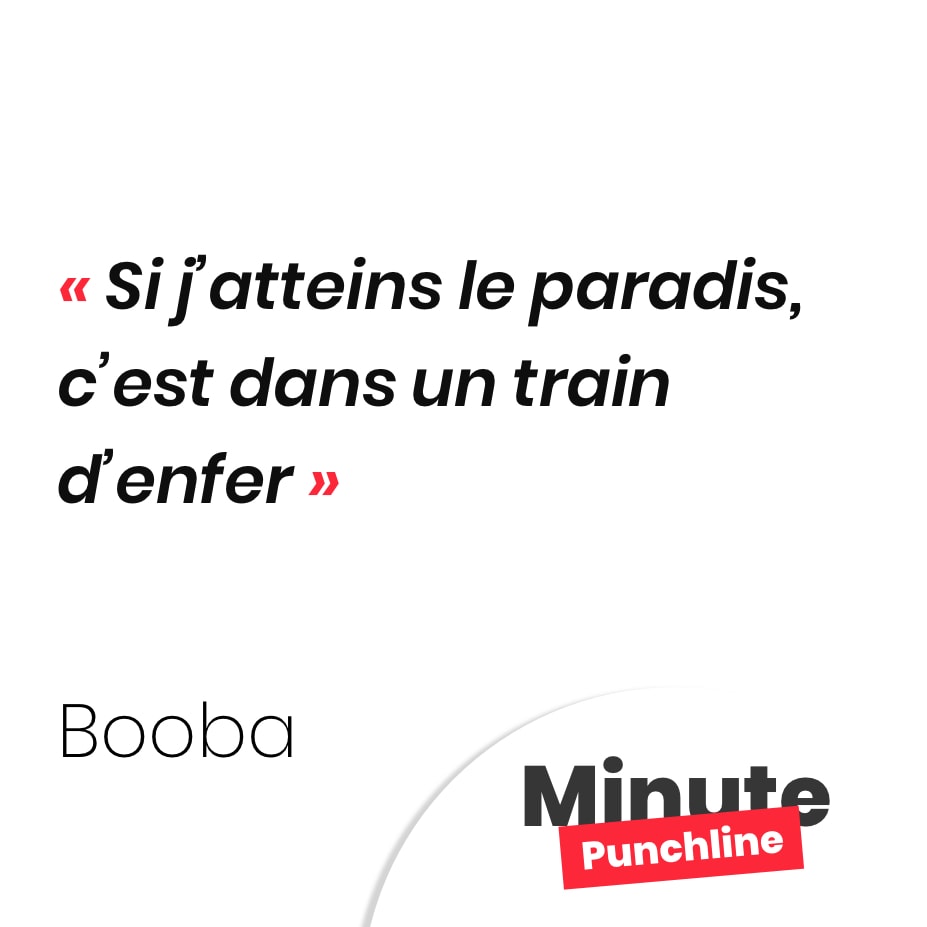 Si j’atteins le paradis, c’est dans un train d’enfer