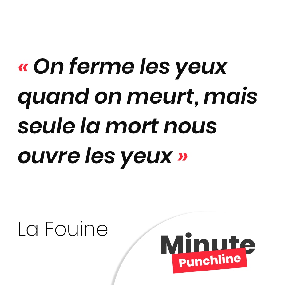 On ferme les yeux quand on meurt, mais seule la mort nous ouvre les yeux