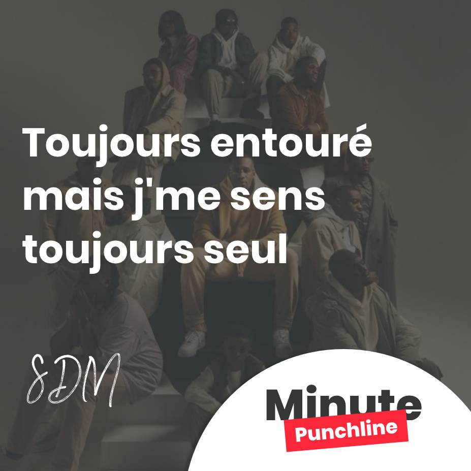 Toujours entouré mais j'me sens toujours seul, personne a sucé, on s'est tous fait tout seul