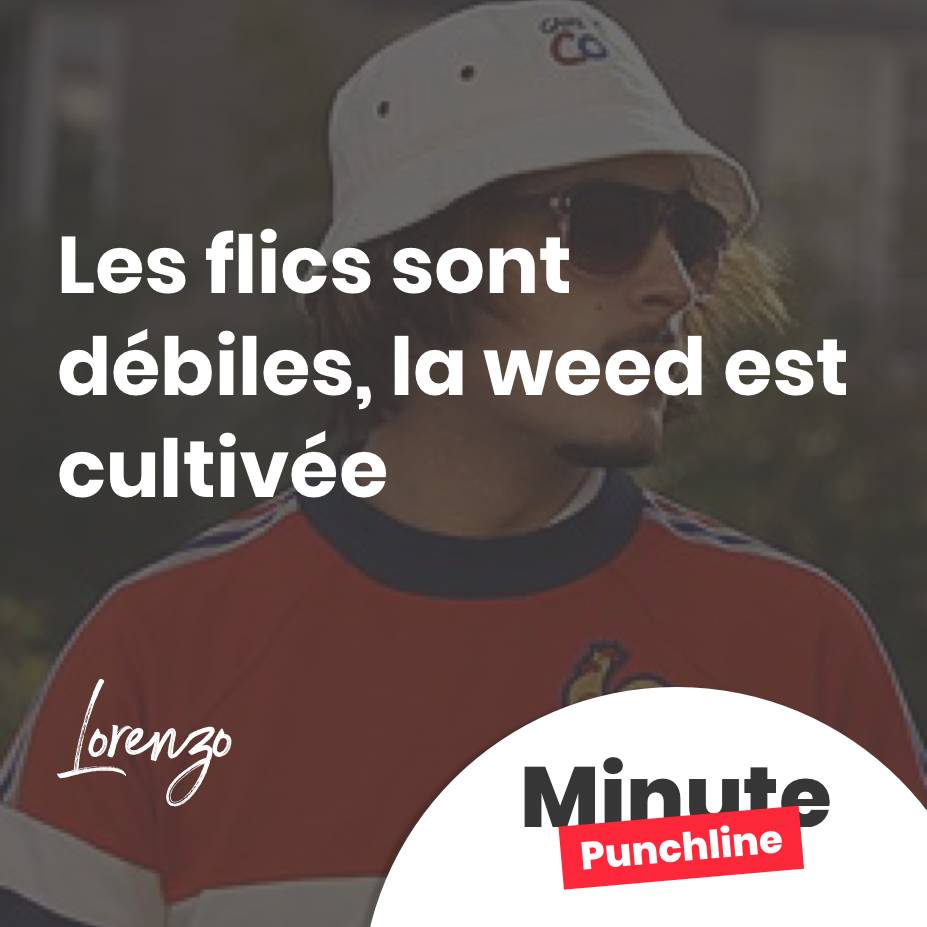 Les flics sont débiles, la weed est cultivée