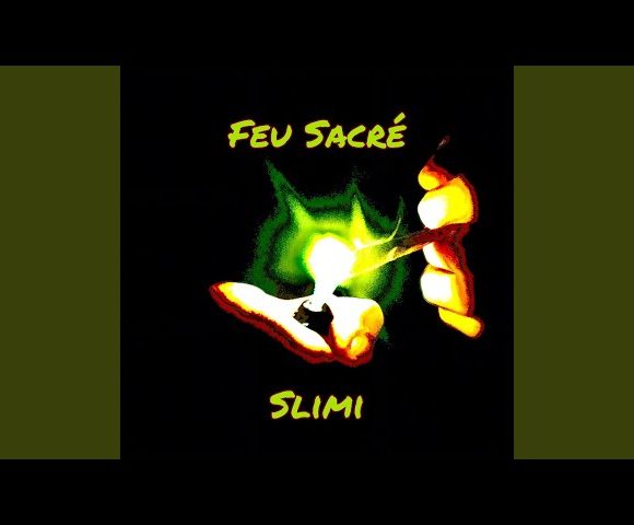 FEU SACRÉ – Slimi